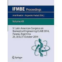 VI Latin American Congress on Biomedical Engineering CLAIB 20... - 9783319131160