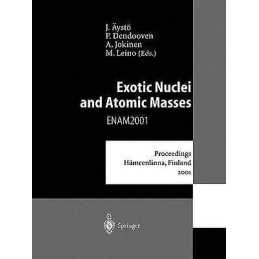 Exotic Nuclei and Atomic Masses - 9783642624247