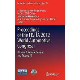 Proceedings of the FISITA 2012 World Automotive Congress - 9783642338342