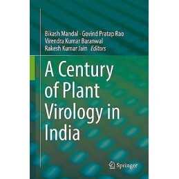 A Century of Plant Virology in India - 9789811056710