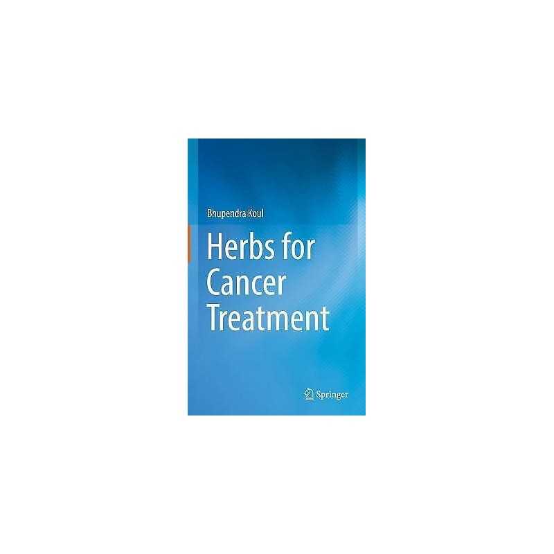 Herbs for Cancer Treatment - 9789813291461