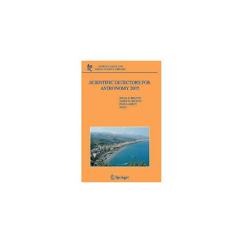 Scientific Detectors for Astronomy 2005 - 9781402043291