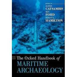 The Oxford Handbook of Maritime Archaeology - 9780195375176