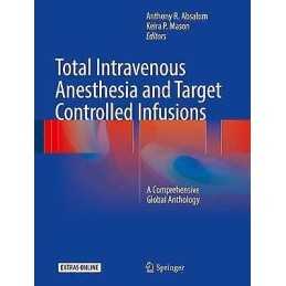 Total Intravenous Anesthesia and Target Controlled Infusions - 9783319476070