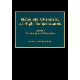 Materials Chemistry at High Temperatures - 9780896031876