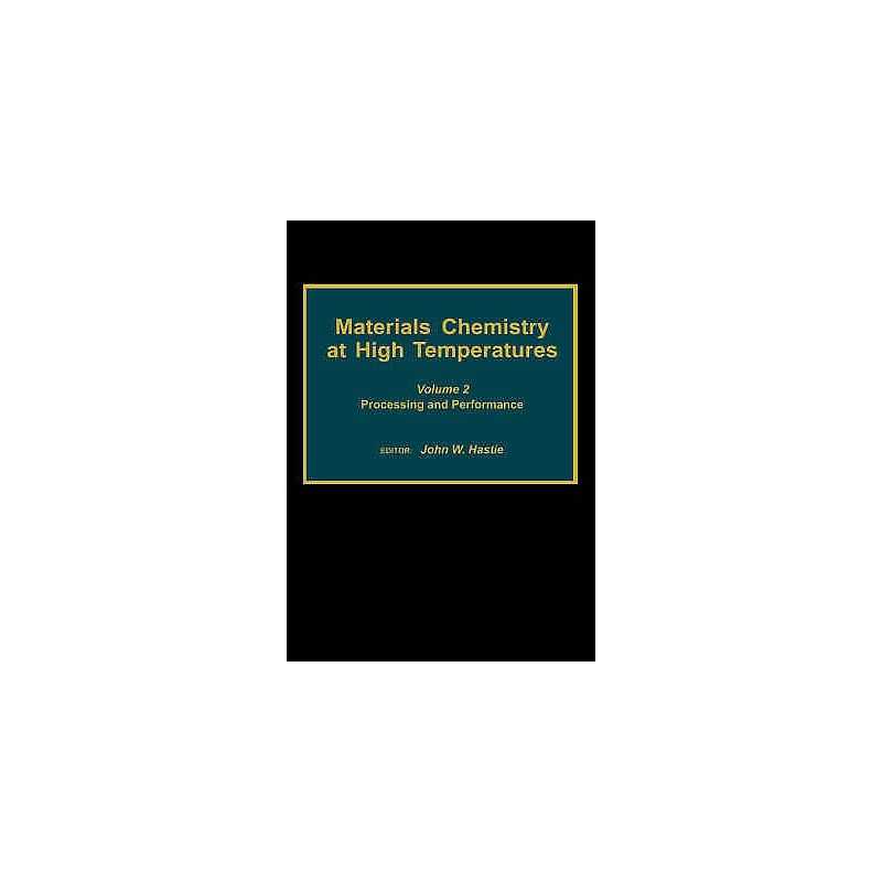 Materials Chemistry at High Temperatures - 9780896031876