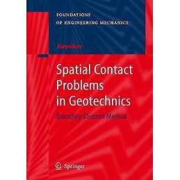 Spatial Contact Problems in Geotechnics - 9783540251385