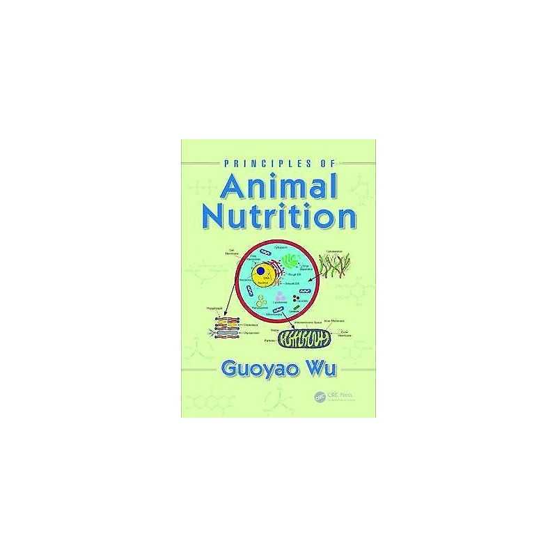 Principles of Animal Nutrition - 9781498721608