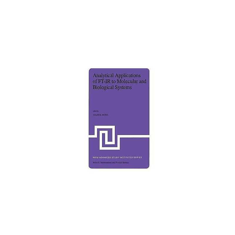 Analytical Applications of FT-IR to Molecular and Biological ... - 9789400990722