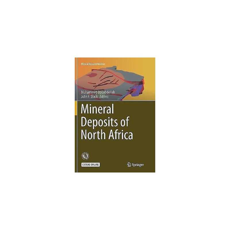 Mineral Deposits of North Africa - 9783319811086