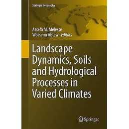 Landscape Dynamics, Soils and Hydrological Processes in Varie... - 9783319187860