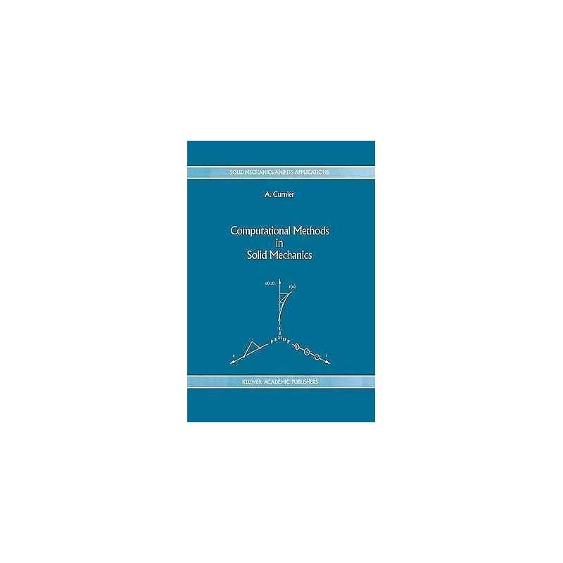 Computational Methods in Solid Mechanics - 9780792327615