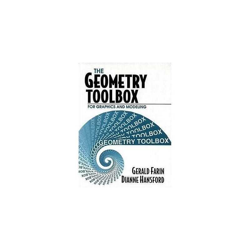 The Geometry Toolbox for Graphics and Modeling - 9781568810744