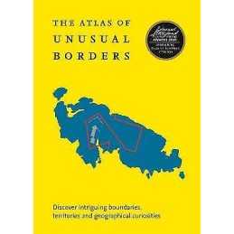 The Atlas of Unusual Borders - 9780008351779