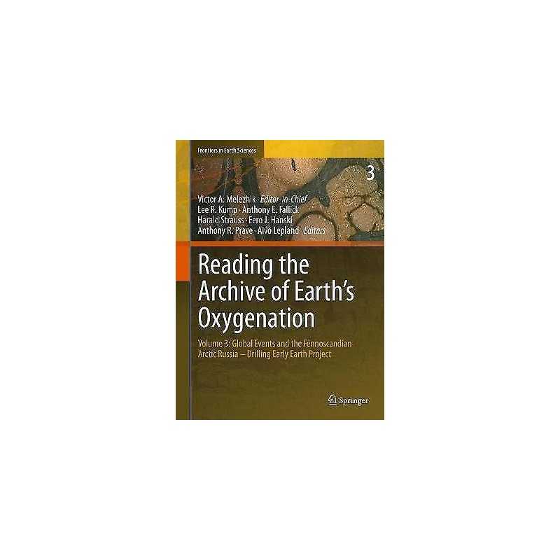 Reading the Archive of Earths Oxygenation - 9783642296697