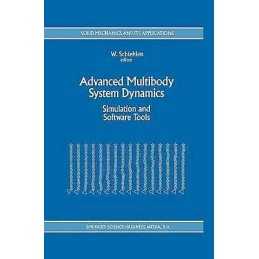 Advanced Multibody System Dynamics - 9780792321927