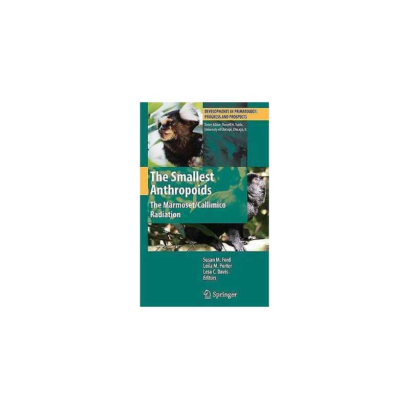 The Smallest Anthropoids - 9781441902924