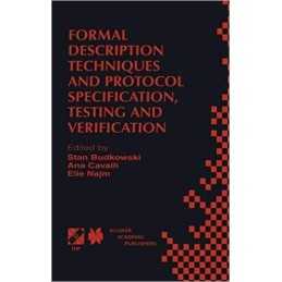 Formal Description Techniques and Protocol Specification, Tes... - 9780412847608