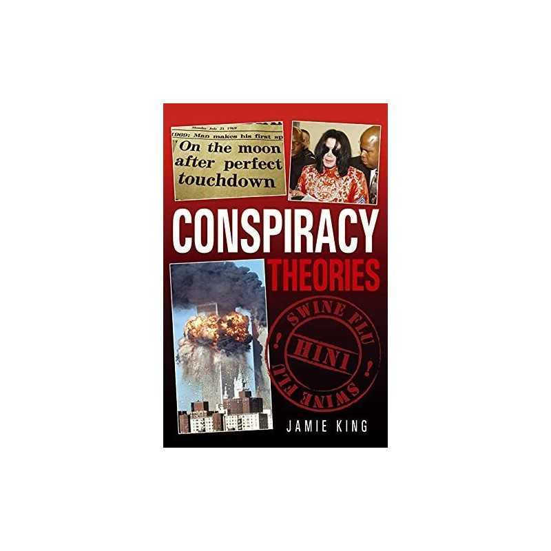 Conspiracy Theories by King, Jamie Paperback Book