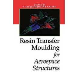 Resin Transfer Moulding for Aerospace Structures - 9789401059060