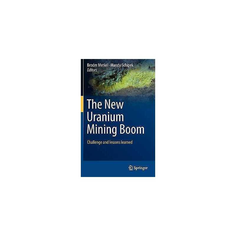The New Uranium Mining Boom - 9783642221217