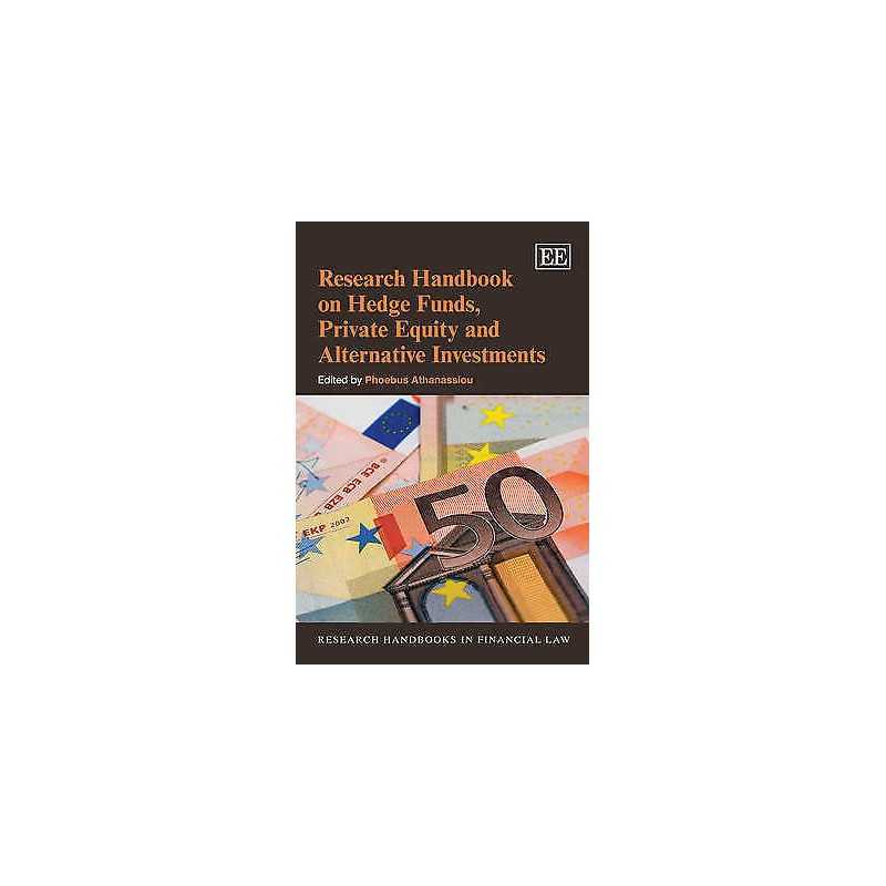 Research Handbook on Hedge Funds, Private Equity and Alternat... - 9781849802789