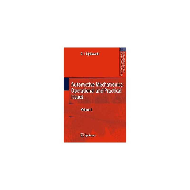 Automotive Mechatronics: Operational and Practical Issues - 9789400711822