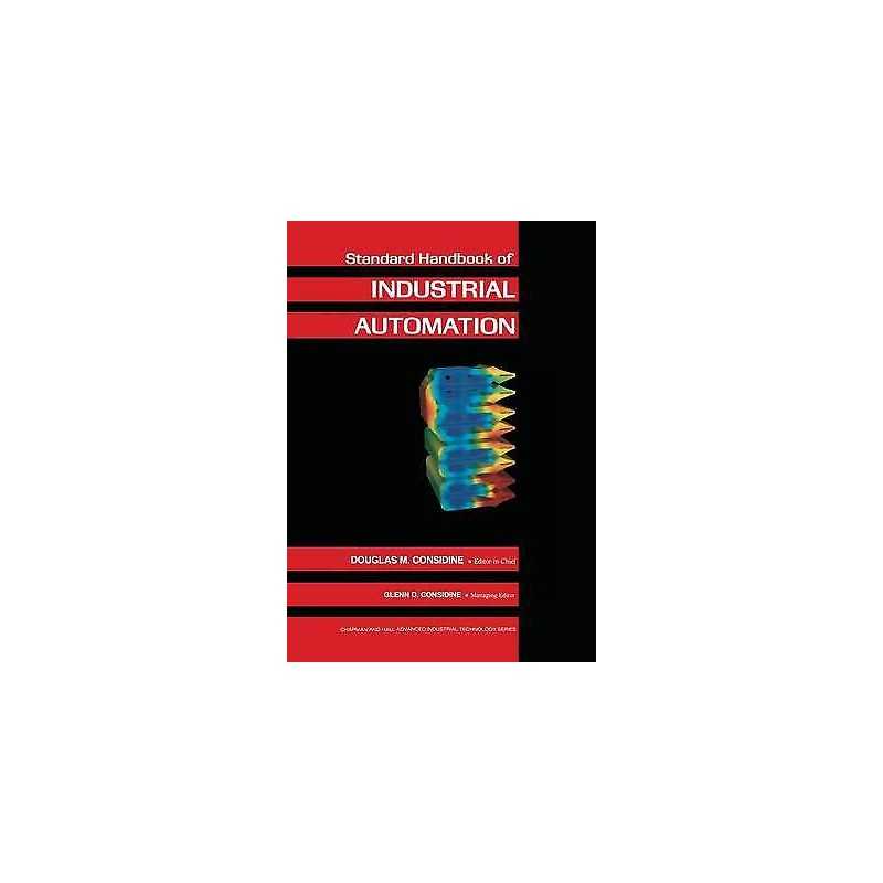 Standard Handbook of Industrial Automation - 9781461291664