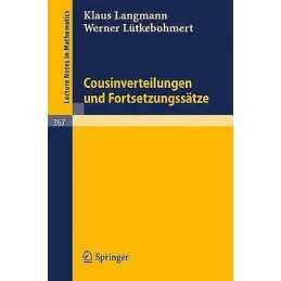 Cousinverteilungen Und Fortsetzungssatze - 9783540066835