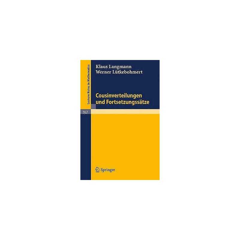 Cousinverteilungen Und Fortsetzungssatze - 9783540066835