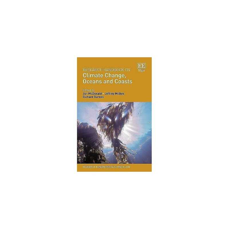 Research Handbook on Climate Change, Oceans and Coasts - 9781788112222