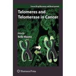 Telomeres and Telomerase in Cancer - 9781603273060