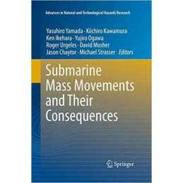 Submarine Mass Movements and Their Consequences - 9789401778145