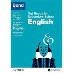 Bond 11+: English Get Ready for Secondary School by Bond 11+ Book  Fast