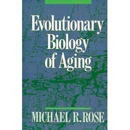 Evolutionary Biology of Aging - 9780195095302
