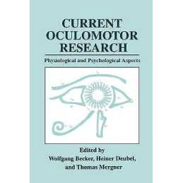 Current Oculomotor Research - 9780306460494