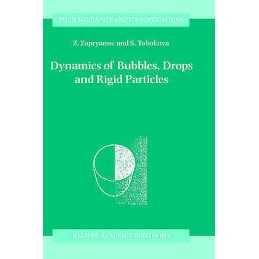 Dynamics of Bubbles, Drops and Rigid Particles - 9780792353478