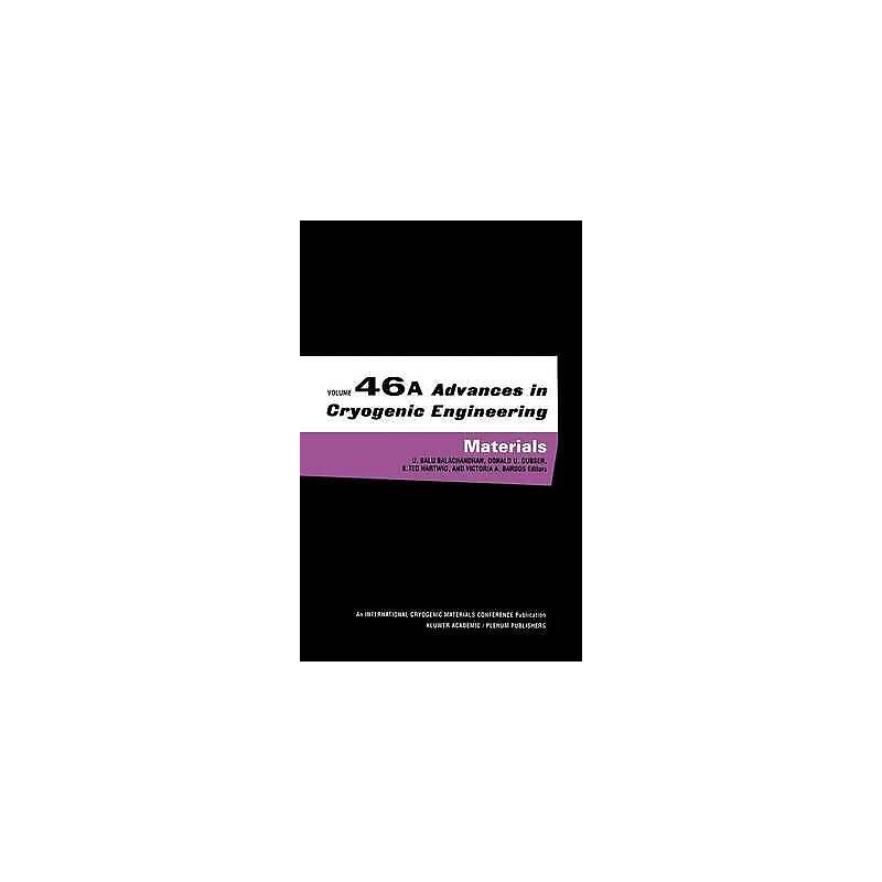 Advances in Cryogenic Engineering Materials - 9780306463983