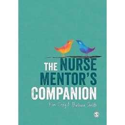The Nurse Mentors Companion - 9781446203118