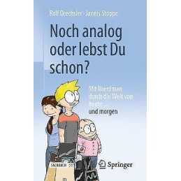 Noch analog oder lebst Du schon? - 9783658324124