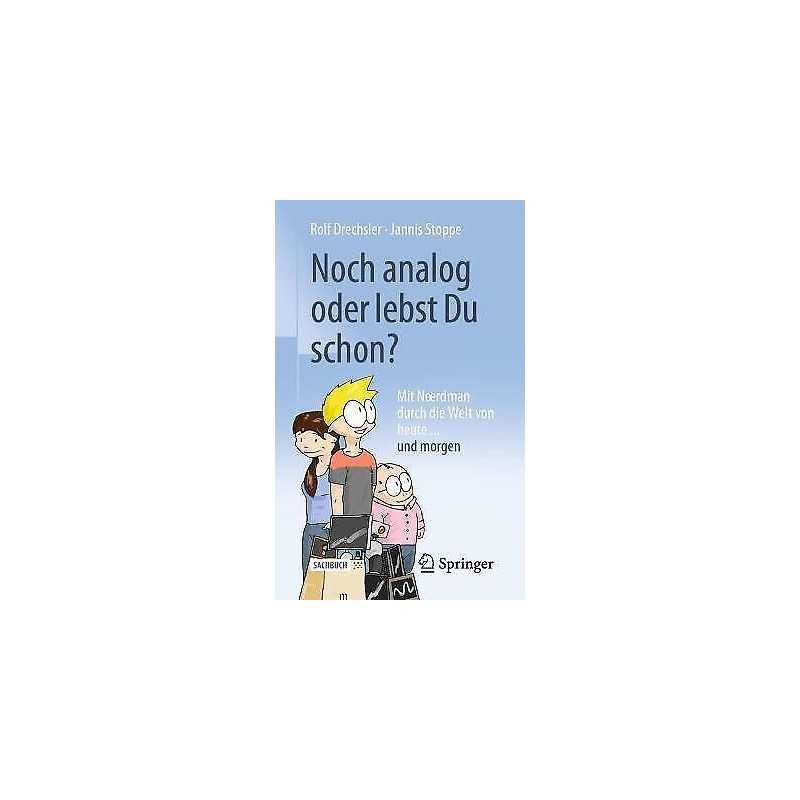 Noch analog oder lebst Du schon? - 9783658324124