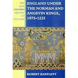 England under the Norman and Angevin Kings - 9780198227410