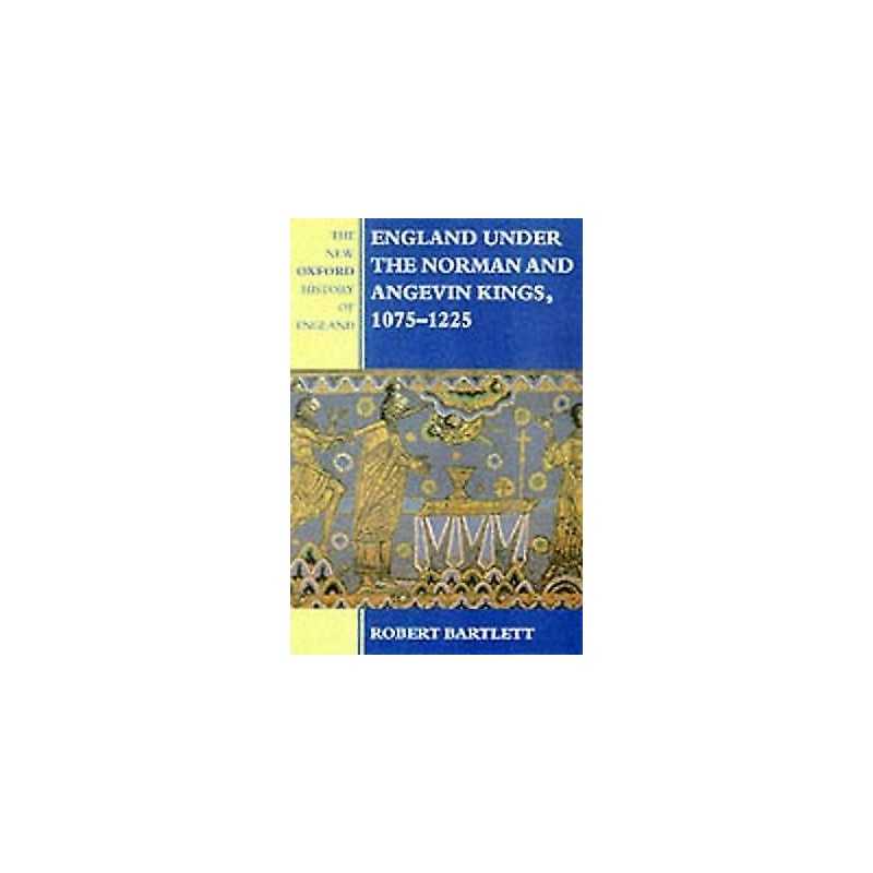 England under the Norman and Angevin Kings - 9780198227410