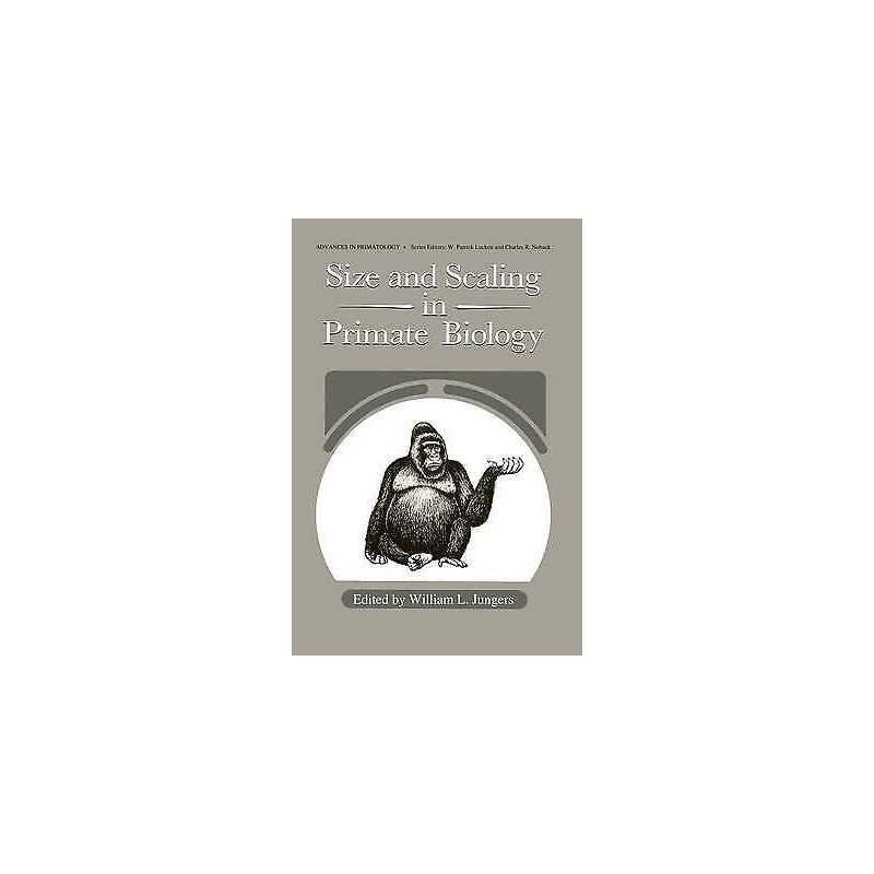 Size and Scaling in Primate Biology - 9781489936493