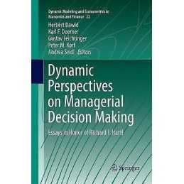 Dynamic Perspectives on Managerial Decision Making - 9783319818221