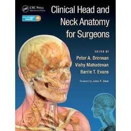 Clinical Head and Neck Anatomy for Surgeons - 9781444157376