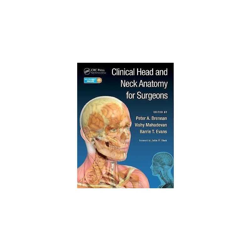 Clinical Head and Neck Anatomy for Surgeons - 9781444157376