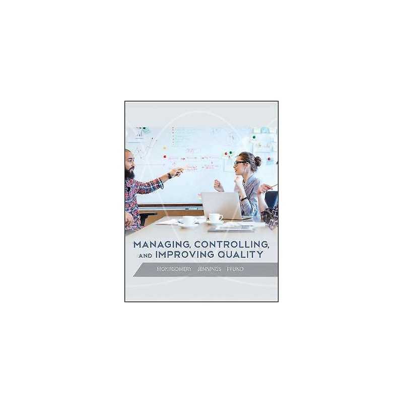 Managing, Controlling, and Improving Quality - 9780471697916