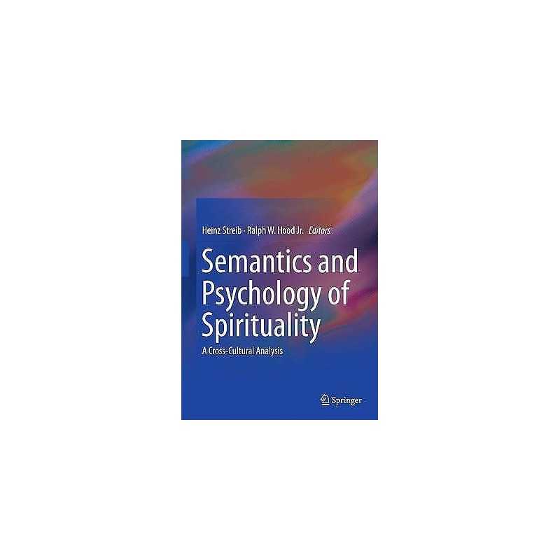 Semantics and Psychology of Spirituality - 9783319212449