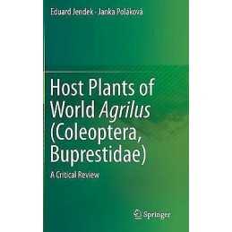 Host Plants of World Agrilus (Coleoptera, Buprestidae) - 9783319084091